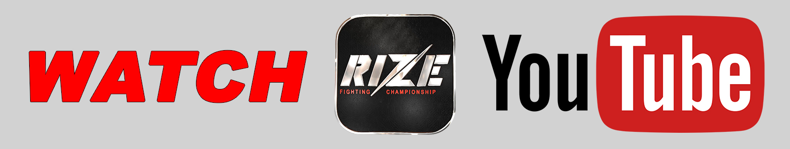 watch RIZE on YOUTUBE